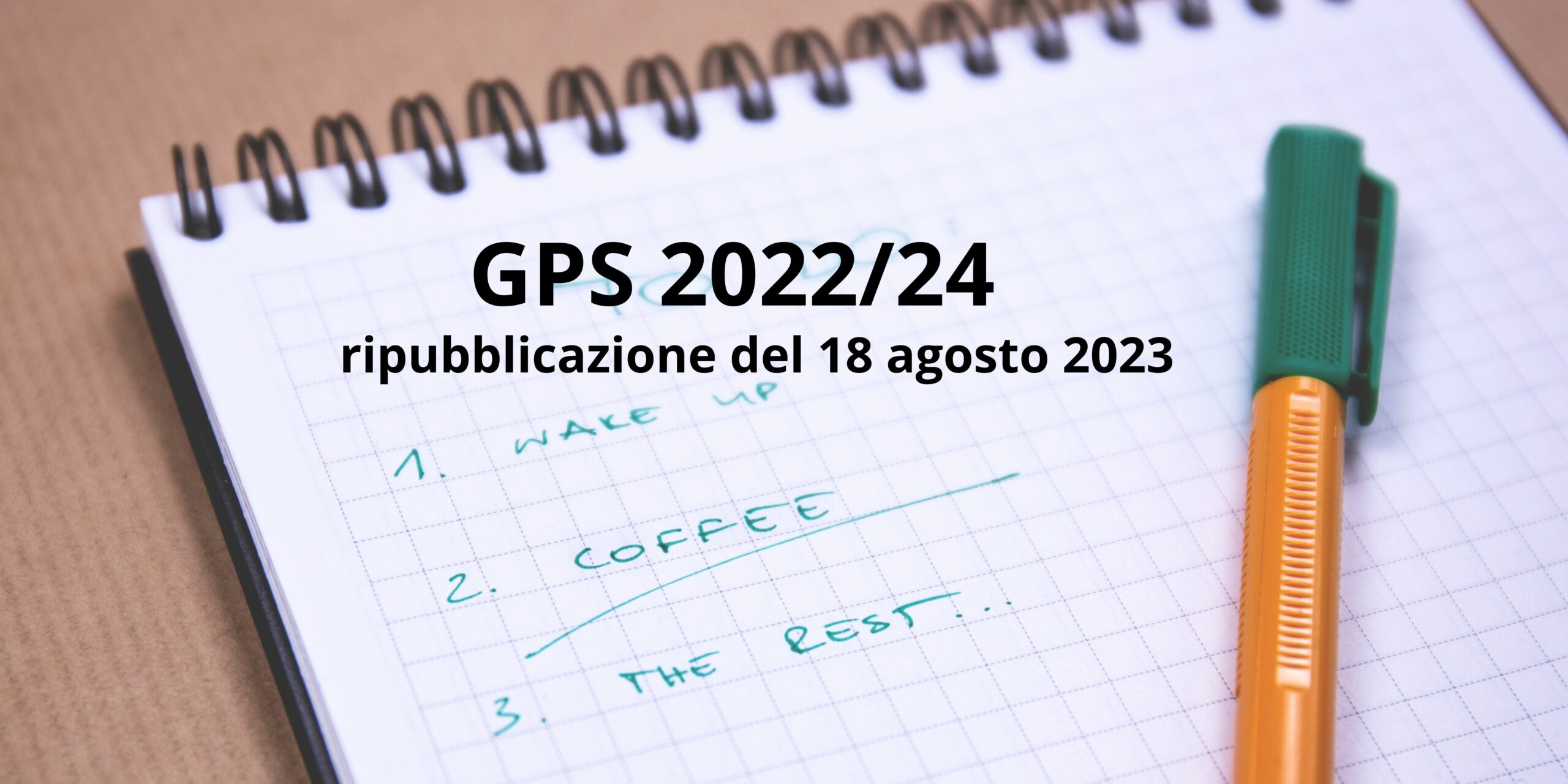 GPS 2022/24 – Ripubblicazione del 18 agosto 2023