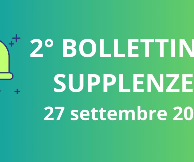 2° BOLLETTINO NOMINE DOCENTI SUPPLENTI - 27 settembre 2024