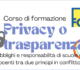 CORSO DI FORMAZIONE - PRIVACY O TRASPARENZA?  25 ottobre 2024