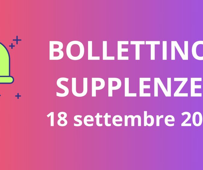 BOLLETTINO NOMINE DOCENTI SUPPLENTI - rettificato il 18 settembre 2024