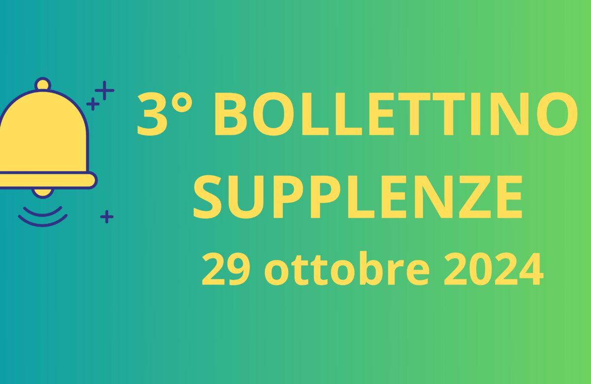 4° BOLLETTINO NOMINE DOCENTI SUPPLENTI - 28 OTTOBRE 2024