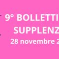 9° BOLLETTINO NOMINE DOCENTI SUPPLENTI - 28 novembre 2024